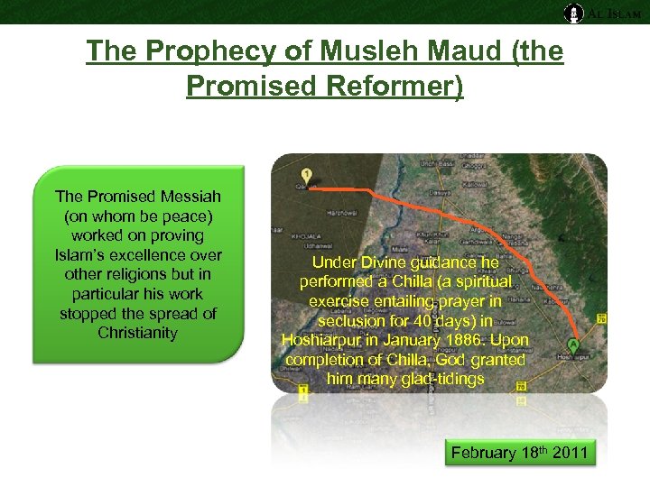 The Prophecy of Musleh Maud (the Promised Reformer) The Promised Messiah (on whom be