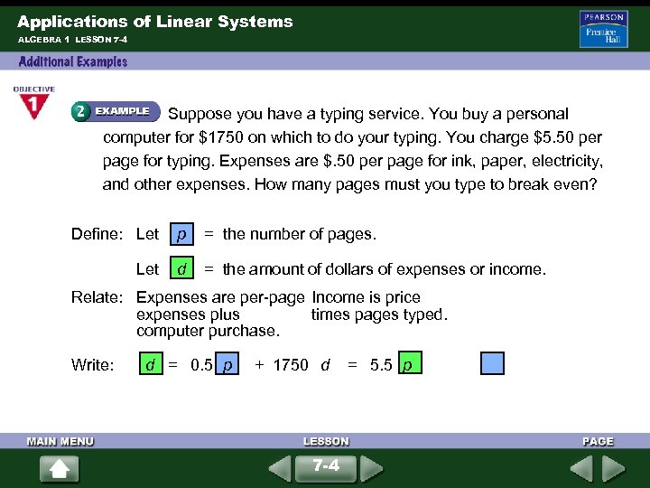 Applications of Linear Systems ALGEBRA 1 LESSON 7 -4 Suppose you have a typing