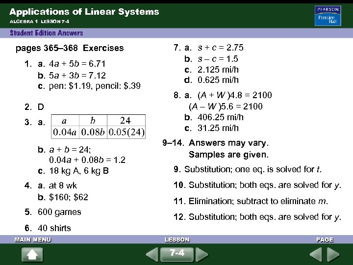 Applications of Linear Systems ALGEBRA 1 LESSON 7 -4 pages 365– 368 Exercises 1.