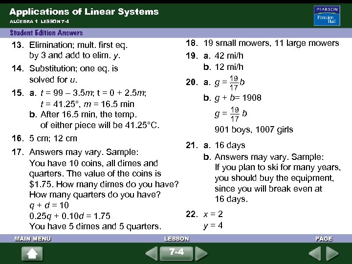 Applications of Linear Systems ALGEBRA 1 LESSON 7 -4 18. 19 small mowers, 11