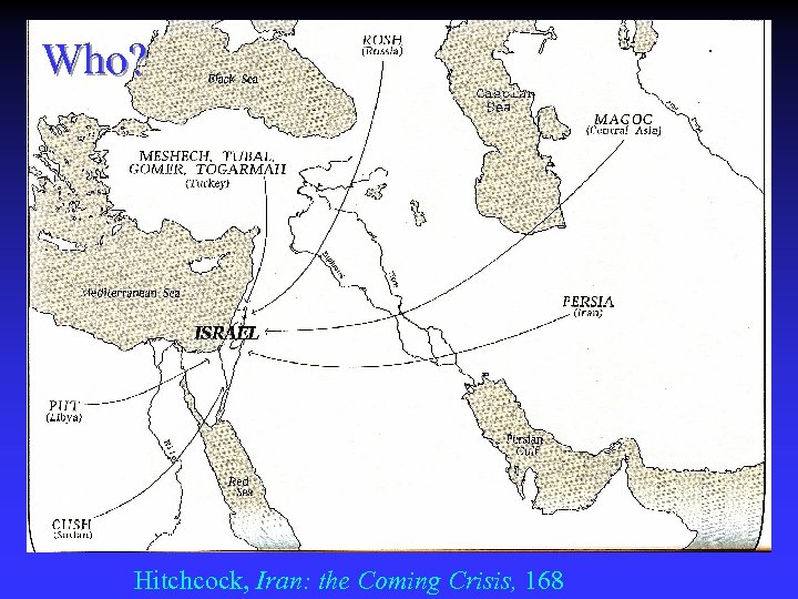 Who? Hitchcock, Iran: the Coming Crisis, 168 