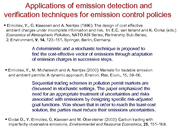 Applications of emission detection and verification techniques for emission control policies § Ermoliev, Y.