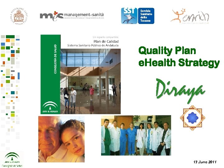Quality Plan e. Health Strategy 13 June 2011 