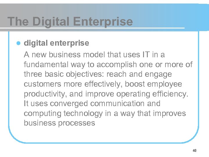 The Digital Enterprise l digital enterprise A new business model that uses IT in