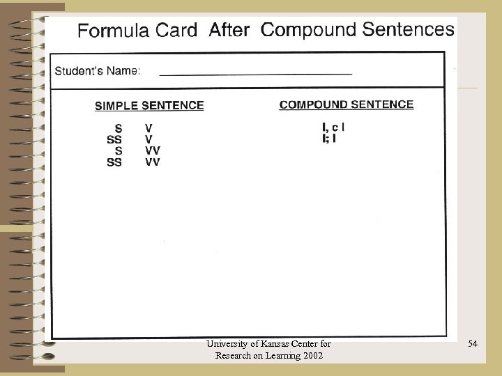 University of Kansas Center for Research on Learning 2002 54 