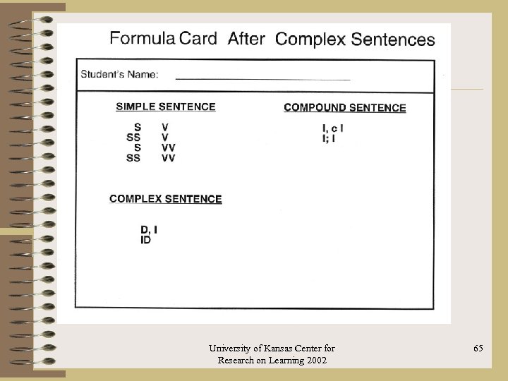 University of Kansas Center for Research on Learning 2002 65 