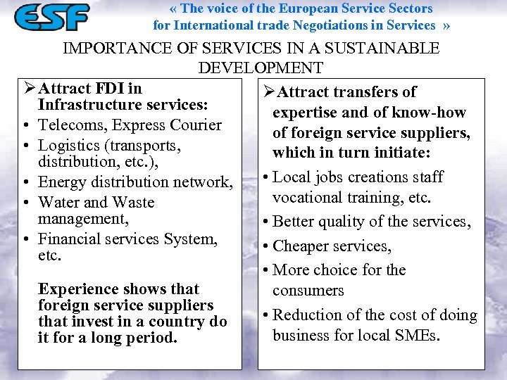  « The voice of the European Service Sectors for International trade Negotiations in