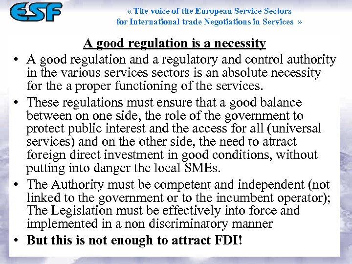  « The voice of the European Service Sectors for International trade Negotiations in