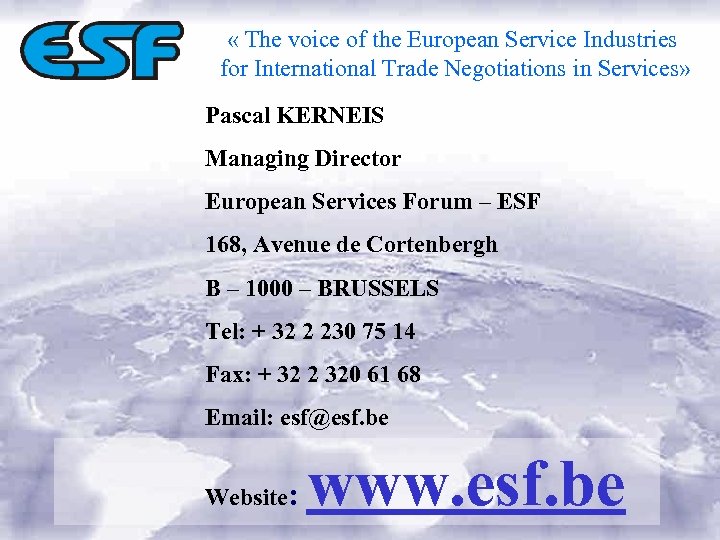  « The voice of the European Service Industries for International Trade Negotiations in