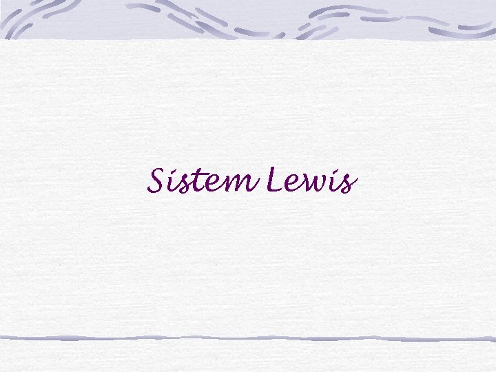 Sistem Lewis 