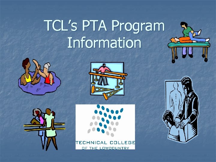 TCL’s PTA Program Information 