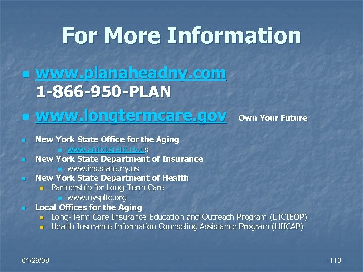 For More Information n n n www. planaheadny. com 1 -866 -950 -PLAN www.