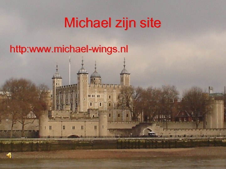 Michael zijn site http: www. michael-wings. nl 