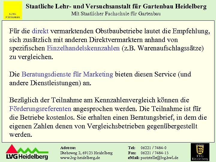 Staatliche Lehr- und Versuchsanstalt für Gartenbau Heidelberg Mit Staatlicher Fachschule für Gartenbau Für die