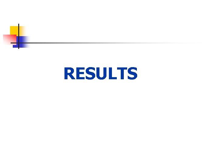 RESULTS 