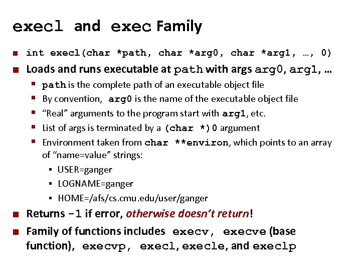 Carnegie Mellon execl and exec Family ¢ int execl(char *path, char *arg 0, char