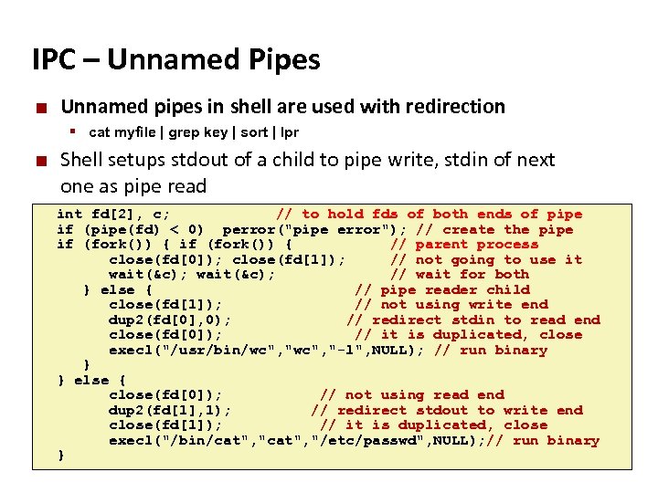 Carnegie Mellon IPC – Unnamed Pipes ¢ Unnamed pipes in shell are used with