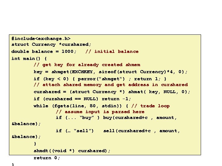 Carnegie Mellon #include<exchange. h> struct Currency *curshared; double balance = 1000; // initial balance