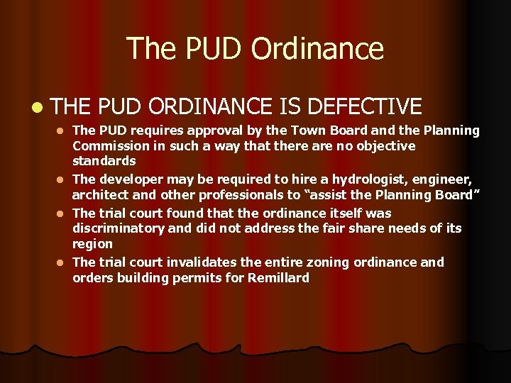 The PUD Ordinance l THE l l PUD ORDINANCE IS DEFECTIVE The PUD requires