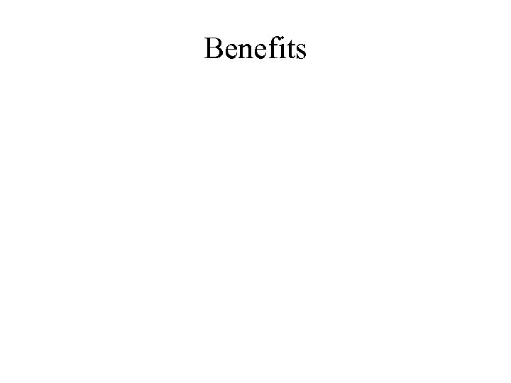 Benefits 