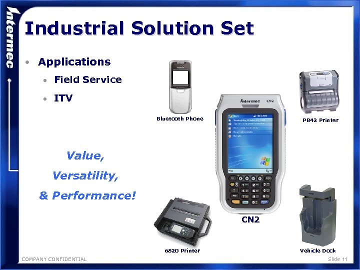 Industrial Solution Set • Applications • Field Service • ITV Bluetooth Phone PB 42