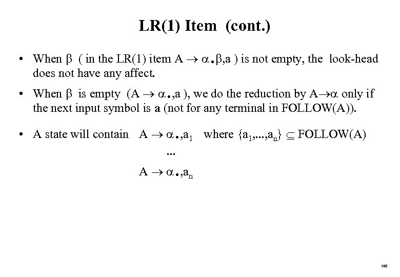 LR(1) Item (cont. ) . • When ( in the LR(1) item A ,