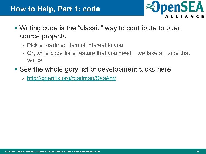 How to Help, Part 1: code § Writing code is the “classic” way to