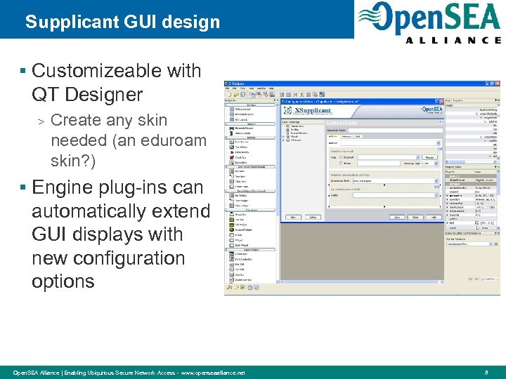 Supplicant GUI design § Customizeable with QT Designer > Create any skin needed (an