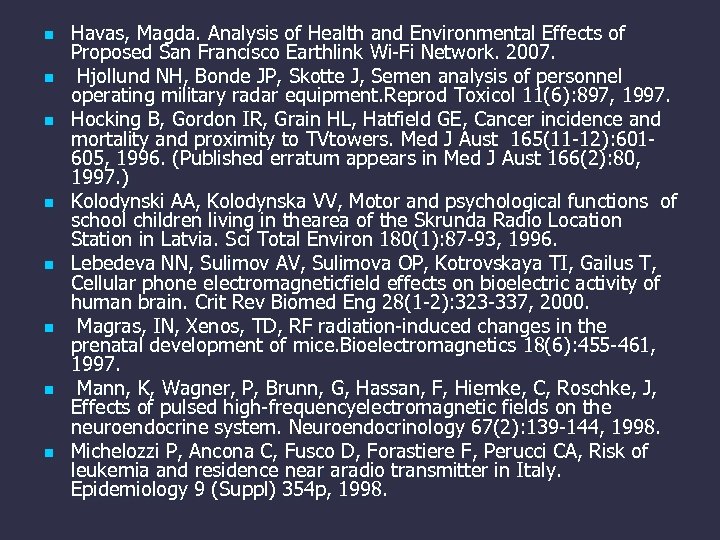 n n n n Havas, Magda. Analysis of Health and Environmental Effects of Proposed