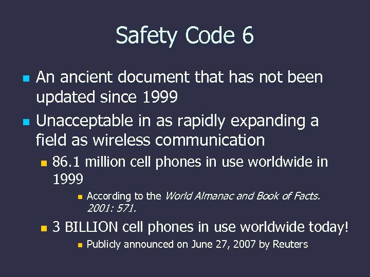 Safety Code 6 n n An ancient document that has not been updated since