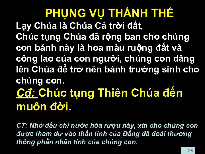  • PHỤNG VỤ THÁNH THỂ • Lạy Chúa là Chúa Cả trời đất,