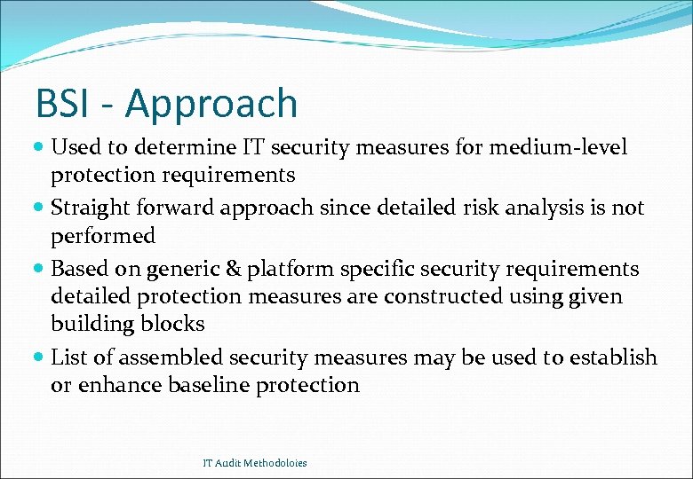 BSI - Approach Used to determine IT security measures for medium-level protection requirements Straight