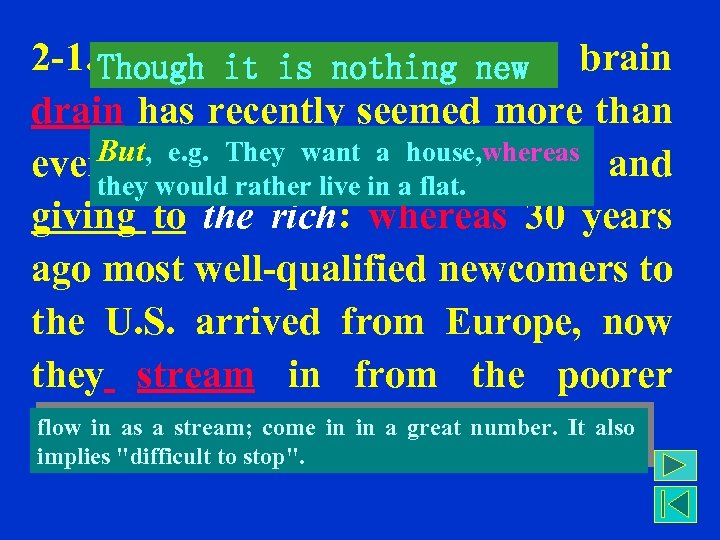 2 -1. Thoughit is nothing new brain Though nothing new, the drain has recently