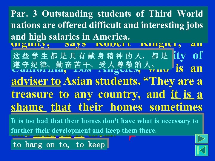 Par. 3 Outstanding studentsare Third World of dedicated 3 -3. “These students nations are