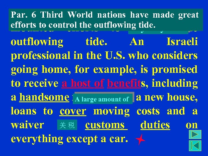 6. 6 Third World nations many countries great Par. Inevitably, unavoidably have made have
