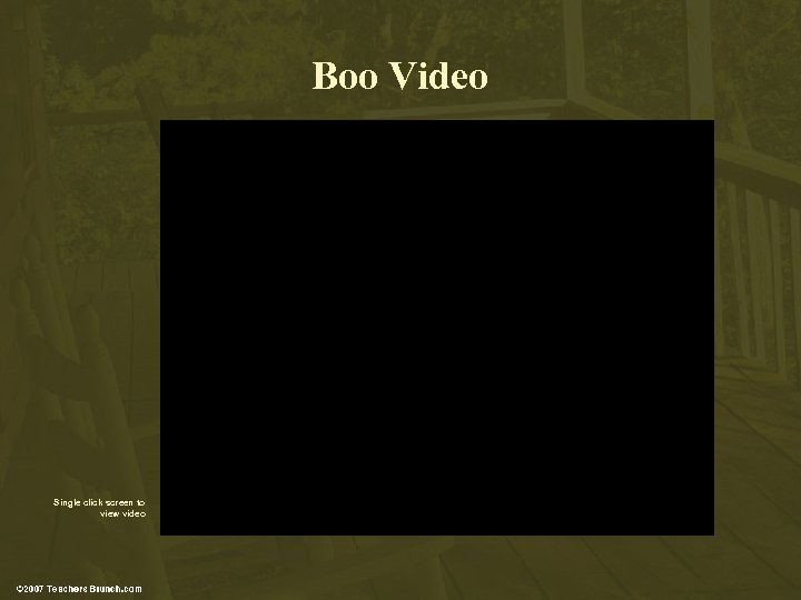Boo Video Single click screen to view video 