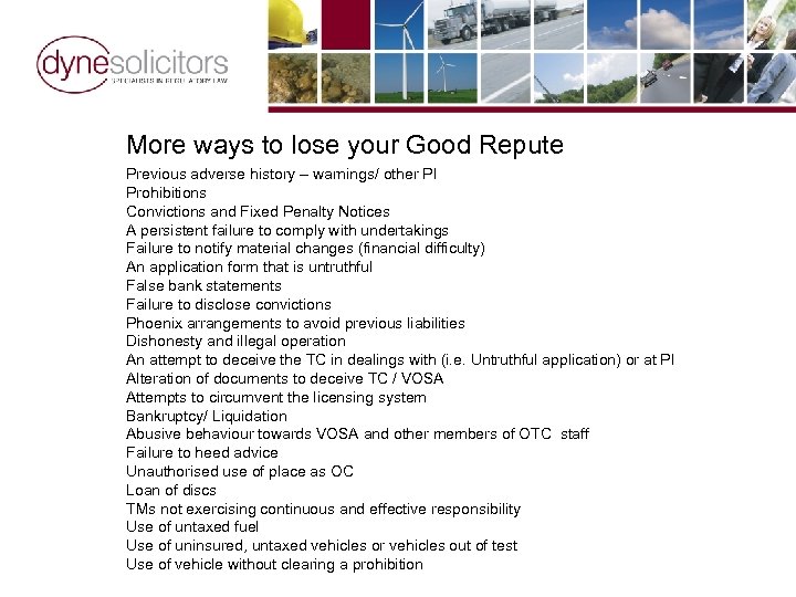 More ways to lose your Good Repute Previous adverse history – warnings/ other PI