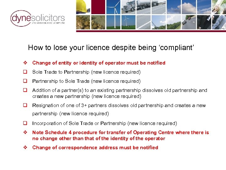 How to lose your licence despite being ‘compliant’ v Change of entity or identity