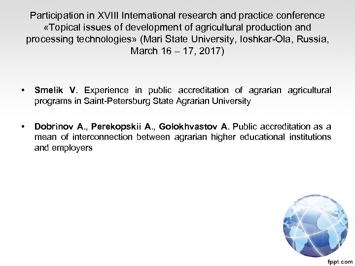 Participation in XVIII International research and practice conference «Topical issues of development of agricultural