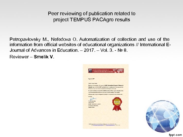 Peer reviewing of publication related to project TEMPUS PACAgro results Petropavlovsky M. , Nefedova