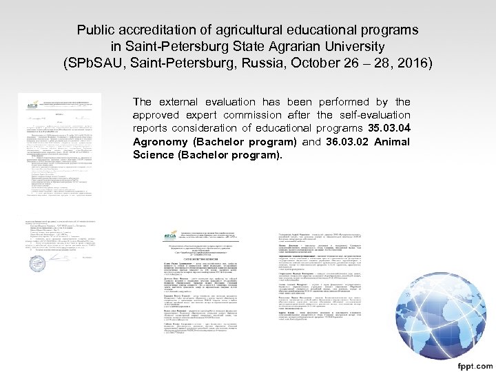 Public accreditation of agricultural educational programs in Saint-Petersburg State Agrarian University (SPb. SAU, Saint-Petersburg,