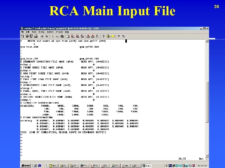 RCA Main Input File 36 