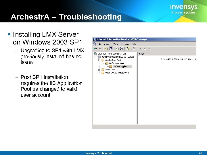 Archestr. A – Troubleshooting § Installing LMX Server on Windows 2003 SP 1 –