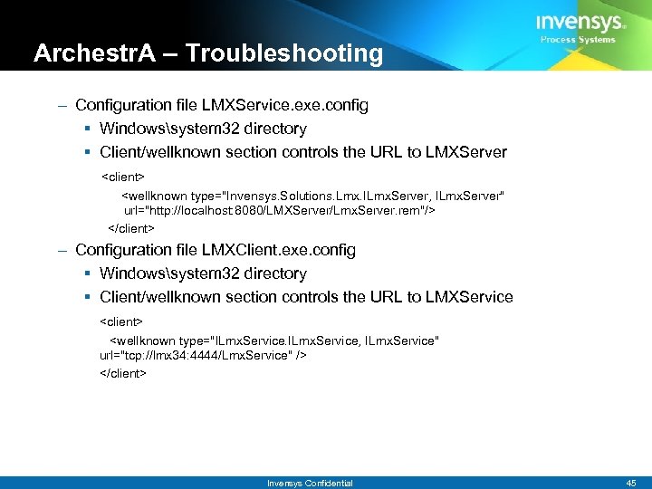 Archestr. A – Troubleshooting – Configuration file LMXService. exe. config § Windowssystem 32 directory
