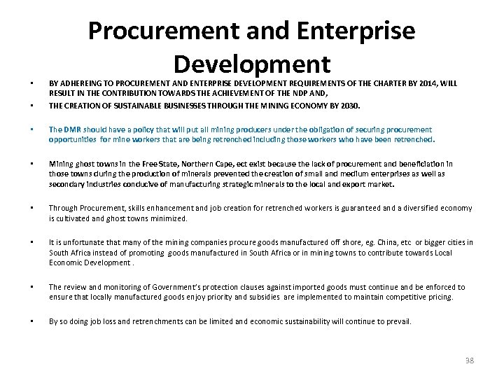  • • Procurement and Enterprise Development BY ADHEREING TO PROCUREMENT AND ENTERPRISE DEVELOPMENT