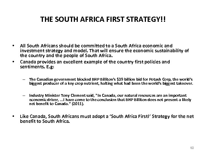 THE SOUTH AFRICA FIRST STRATEGY!! • • All South Africans should be committed to