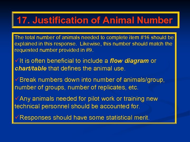  17. Justification of Animal Number The total number of animals needed to complete