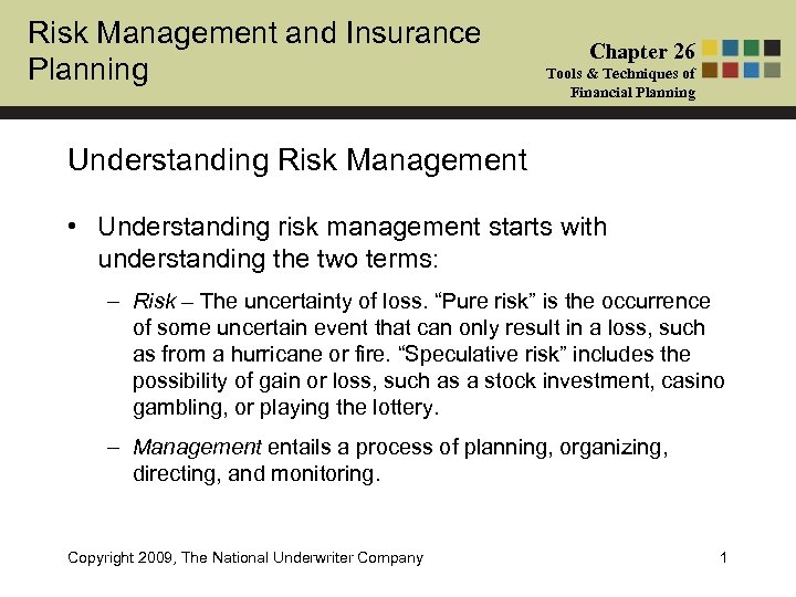 Risk Management and Insurance Planning Chapter 26 Tools & Techniques of Financial Planning Understanding