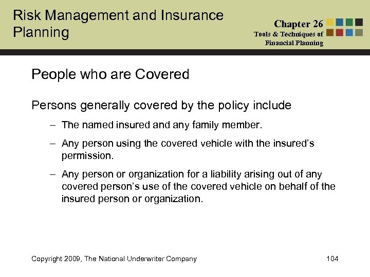 Risk Management and Insurance Planning Chapter 26 Tools & Techniques of Financial Planning People