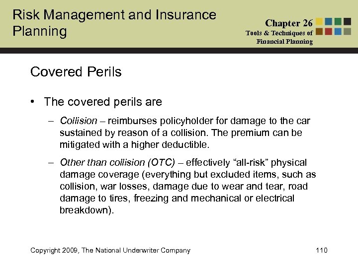 Risk Management and Insurance Planning Chapter 26 Tools & Techniques of Financial Planning Covered